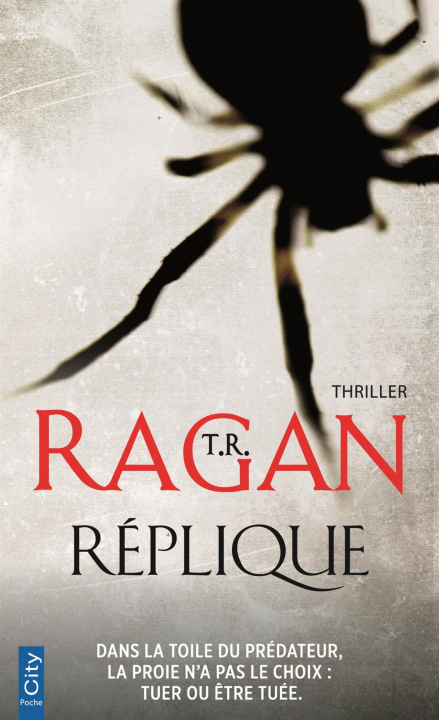 Book Réplique T.R. Ragan