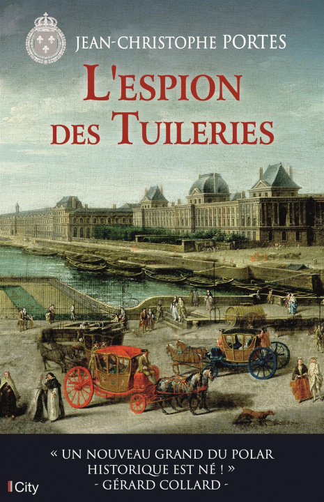 Knjiga L'espion des Tuileries (T.4) Jean-Christophe Portes