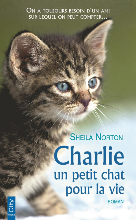 Kniha Charlie, un petit chat pour la vie Sheila Norton