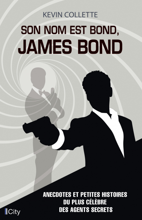 Книга Son nom est Bond, James Bond Kevin Collette