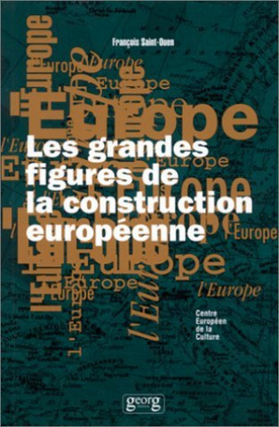 Knjiga LES GRANDES FIGURES DE LA CONSTRUCTION SAINT-OUEN/FRAN
