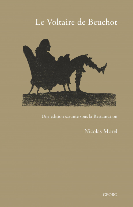 Книга LE VOLTAIRE DE BEUCHOT NICOLAS MOREL
