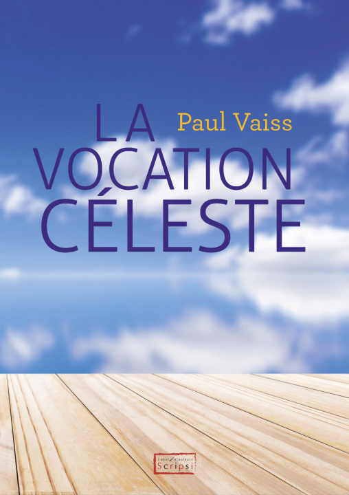 Knjiga La vocation céleste Vaiss