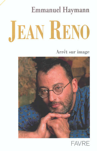 Buch Jean Reno arrêt sur image Emmanuel Haymann