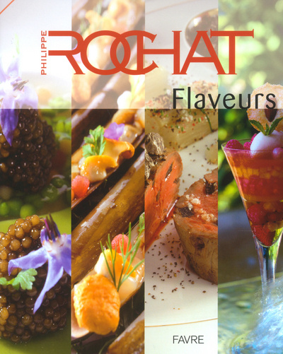 Buch Philippe Rochat flaveurs Véronique Zbinden