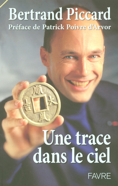 Kniha Une trace dans le ciel Bertrand Piccard