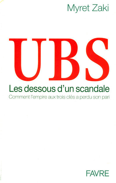Carte UBS les dessous d'un scandale Myret Zaki