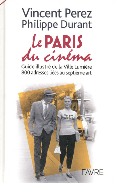 Kniha Le paris du cinéma Vincent Perez