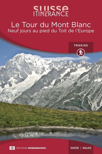 Könyv Le Tour du Mont Blanc - Neuf jours au pied du Toit de l'Europe collegium