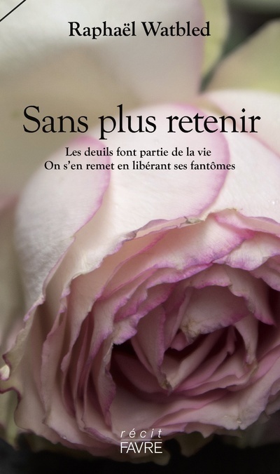 Knjiga Sans plus retenir Raphaël Watbled