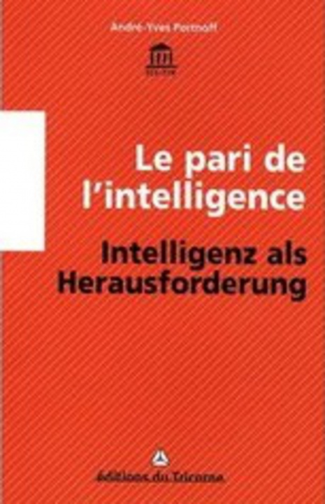 Könyv Le pari de l'intelligence 