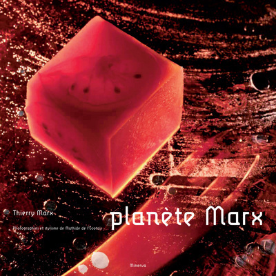 Kniha Planète Marx Thierry Marx