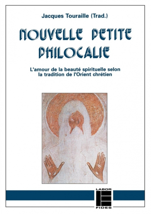 Kniha Nouvelle petite philocalie Jacques TOURAILLE