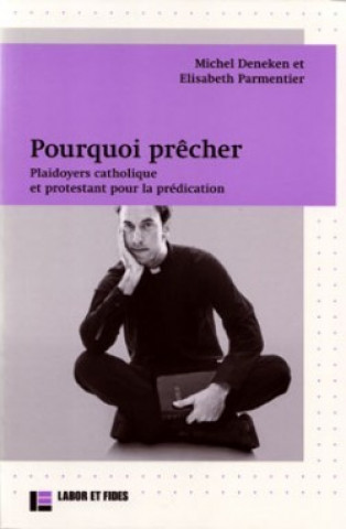 Book Pourquoi prêcher Deneken