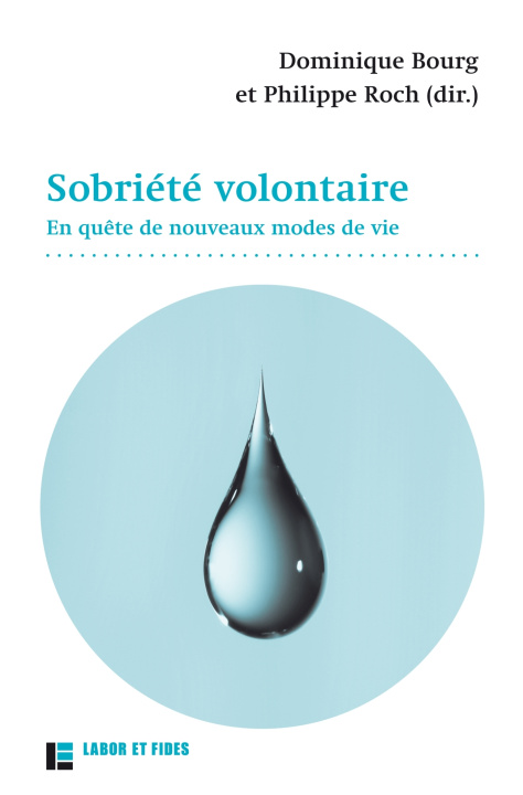 Libro Sobriété volontaire : en quête de nouveaux modes de vie Dominique Bourg