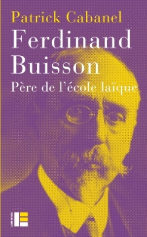 Książka Ferdinand Buisson Patrick Cabanel