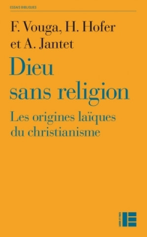 Buch Dieu sans religion François Vouga
