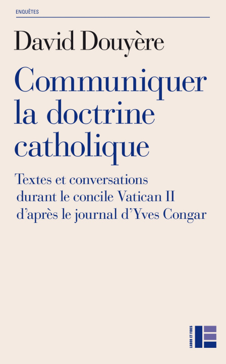 Buch Communiquer la doctrine catholique David Douyère