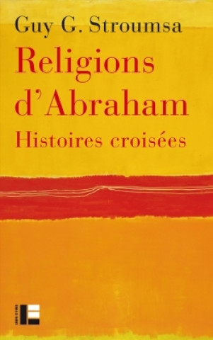 Knjiga Religions d'Abraham Guy G. Stroumsa