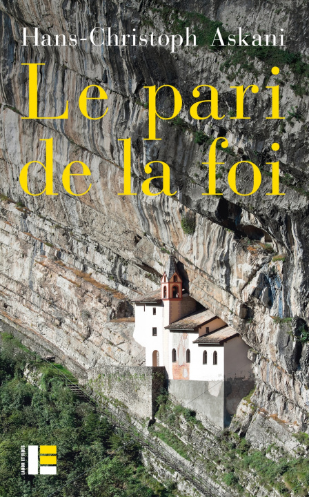Knjiga Le pari de la foi Hans-Christoph Askani