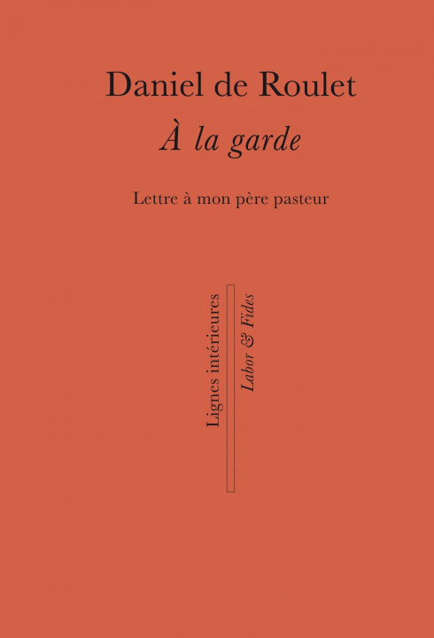 Boek A la garde Daniel de Roulet