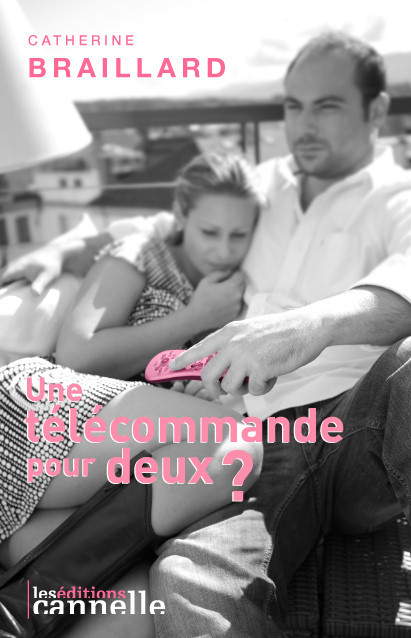 Knjiga Une télécommande pour deux ? Braillard