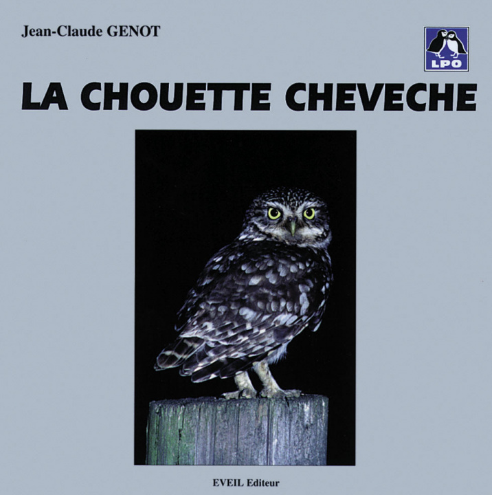 Kniha LA CHOUETTE CHEVECHE Genot jean-claude