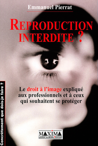 Книга REPRODUCTION INTERDITE Emmanuel Pierrat