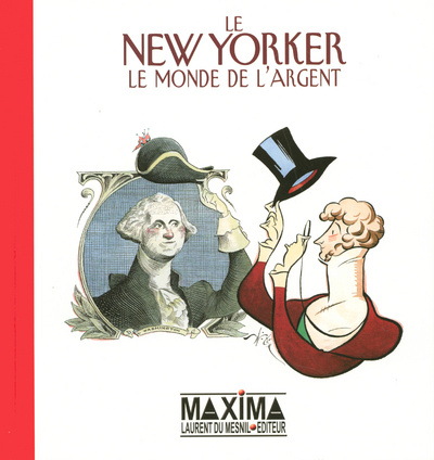 Könyv LE NEW YORKER - LE MONDE DE L'ARGENT 
