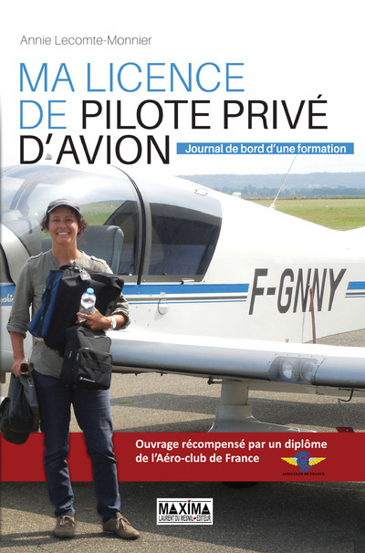 Carte Ma licence de pilote privé d'avion - Journal de bord d'une formation Annie Lecomte-Monnier