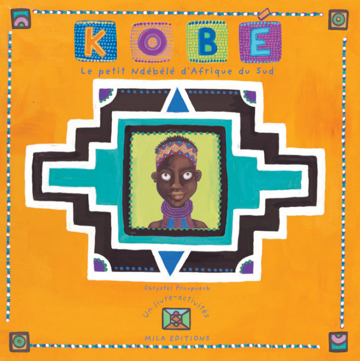 Könyv Kobé le petit ndebele d'Afrique du sud PROUPUECH