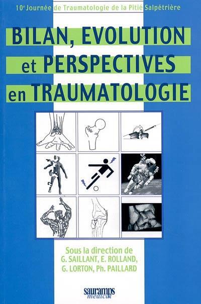 Knjiga BILAN, EVOLUTION ET PERSPECTIVES EN TRAUMATOLOGIE collegium
