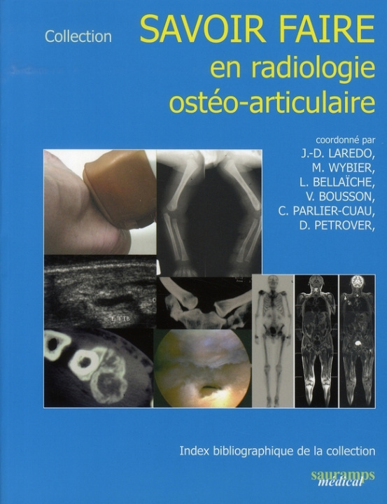 Buch SAVOIR-FAIRE EN RADIOL OSTEO-ARTICULAIRE T10 LAREDO JD/WYBIE