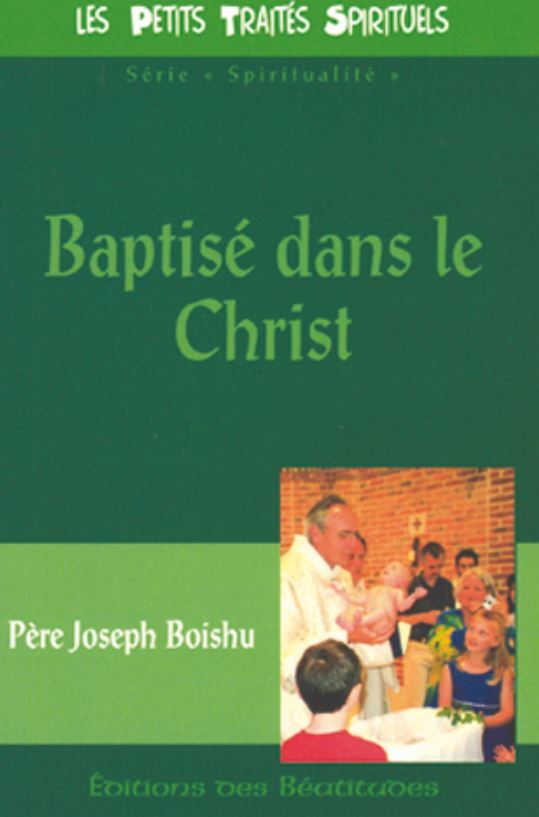 Libro Baptise dans le Christ Joseph BOISHU