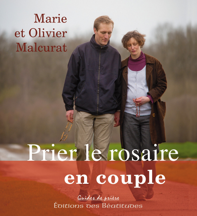 Knjiga Prier le rosaire en couple Marie et Ol