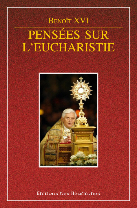 Книга Pensées sur l'eucharistie XVI
