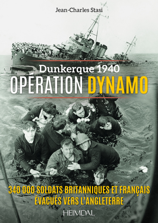Kniha DUNKERQUE 1940 - OPERATION DYNAMO STASI