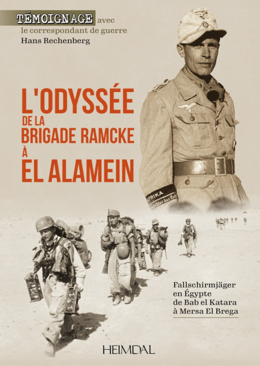Книга L'Odyssee De La Brigade Ramcke a El Alamein RECHENBERG