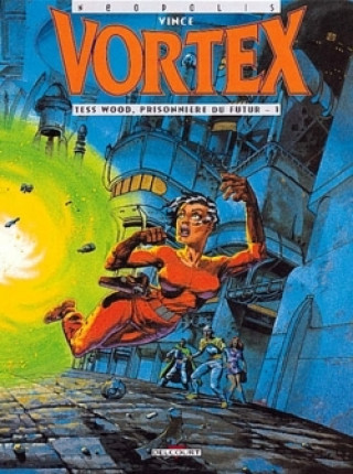 Książka Vortex - Tess Wood, prisonnière du futur T01 VINCE