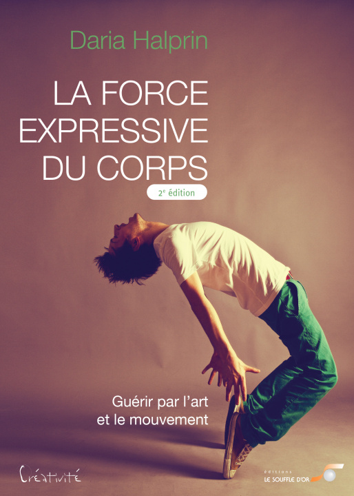 Knjiga La force expressive du corps HALPRIN