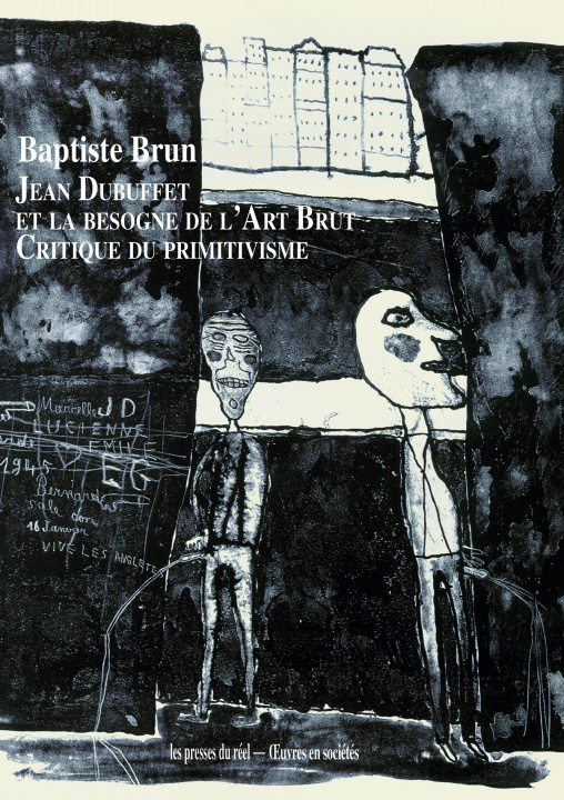Könyv Jean Dubuffet et la besogne de l’Art Brut - Critique du primitivisme Brun