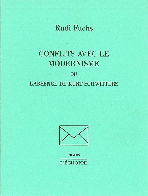 Kniha Conflits Avec le Modernisme Rudi Fuchs