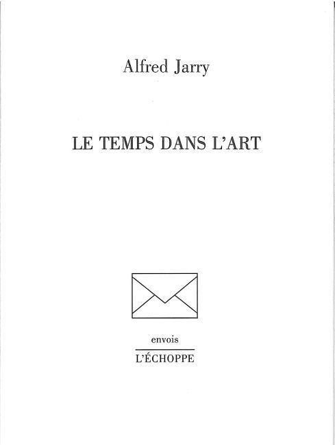 Knjiga Temps dans l'Art Alfred Jarry