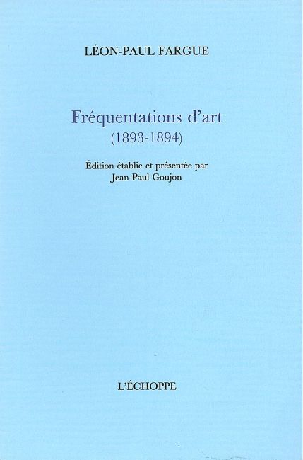Knjiga Frequentations d'Art Leon-Paul Fargue