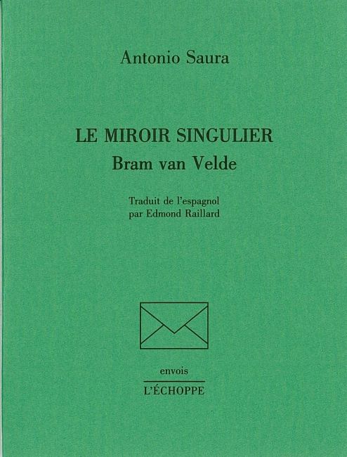 Knjiga Miroir Singulier, Bram Van Velde Antonio Saura