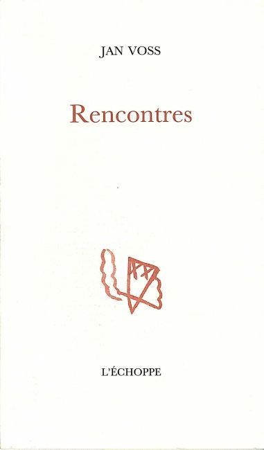 Libro Rencontres Jan Voss