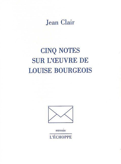 Kniha Cinq Notes sur l'Œuvre de L. Bourgeois Jean Clair