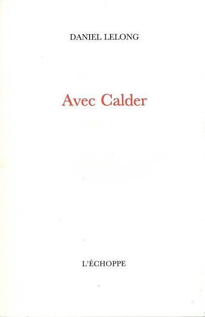 Knjiga Avec Calder Daniel Lelong