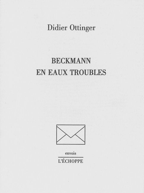 Βιβλίο Beckmann en Eaux Troubles Didier Ottinger