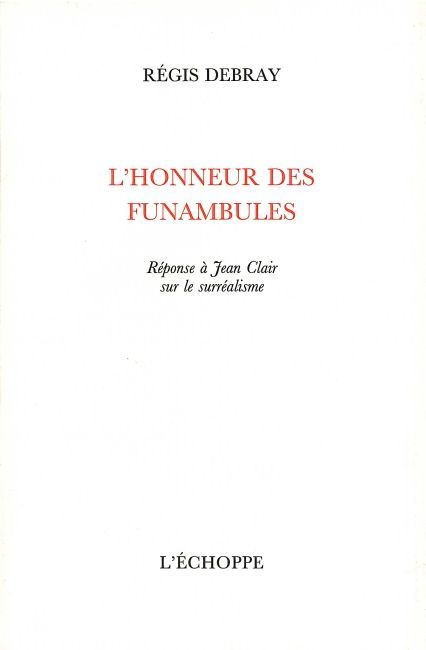 Книга L' Honneur des Funambules Regis Debray